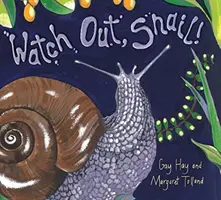 Attention, escargot ! - Watch Out, Snail!