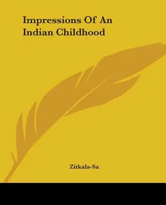 Impressions d'une enfance indienne - Impressions Of An Indian Childhood