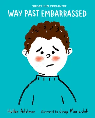 Passé l'embarras - Way Past Embarrassed