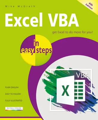 Excel VBA en étapes faciles : Illustration de l'utilisation d'Excel dans Microsoft 365 - Excel VBA in Easy Steps: Illustrated Using Excel in Microsoft 365