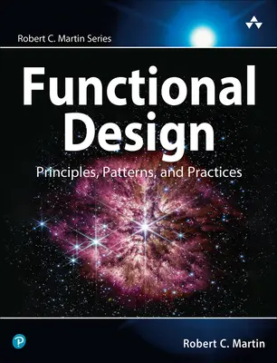 Conception fonctionnelle : Principes, modèles et pratiques - Functional Design: Principles, Patterns, and Practices