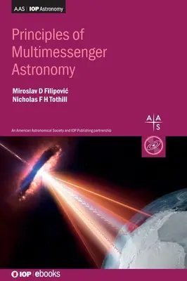 Principes de l'astronomie multimessagère - Principles of Multimessenger Astronomy