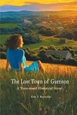 La ville perdue de Garrison - The Lost Town of Garrison