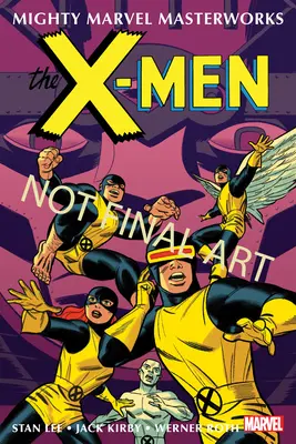 Mighty Marvel Masterworks : The X-Men Vol. 3 - Divided We Fall - Mighty Marvel Masterworks: The X-Men Vol. 3 - Divided We Fall