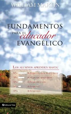 Fundamentos Para El Educador Evanglico (en anglais) - Fundamentos Para El Educador Evanglico