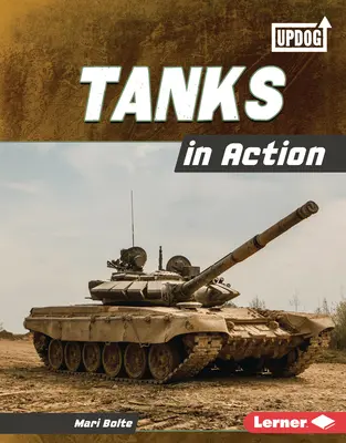 Chars en action - Tanks in Action