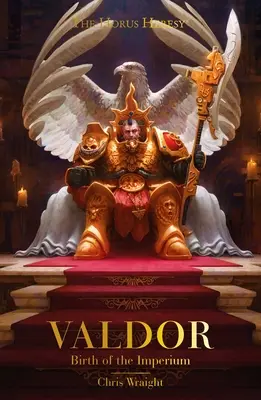 Valdor : Naissance de l'Imperium - Valdor: Birth of the Imperium