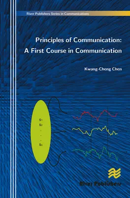 Principes de la communication : Un premier cours de communication - Principles of Communication: A First Course in Communication