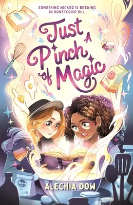 Une pincée de magie - Just a Pinch of Magic