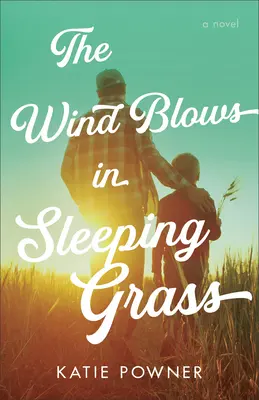Le vent souffle dans l'herbe endormie - The Wind Blows in Sleeping Grass