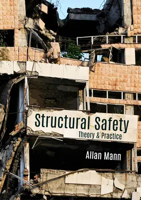 Sécurité des structures : Théorie et pratique - Structural Safety: Theory & Practice
