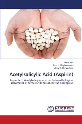 Acide acétylsalicylique (Aspirine) - Acetylsalicylic Acid (Aspirin)