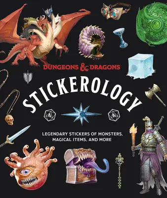 Dungeons & Dragons Stickerology : Les autocollants légendaires de monstres, d'objets magiques et autres - Dungeons & Dragons Stickerology: Legendary Stickers of Monsters, Magical Items, and More