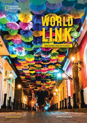 World Link 4 avec My World Link Online Practice et le livre électronique de l'élève - World Link 4 with My World Link Online Practice and Student's eBook