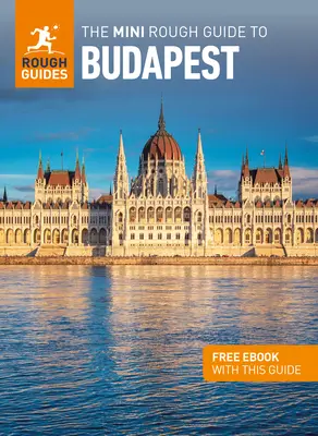 Le Mini Rough Guide de Budapest (Guide de voyage avec Ebook gratuit) - The Mini Rough Guide to Budapest (Travel Guide with Free Ebook)