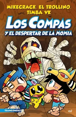 Compas 9 : Les Compas et le Désespoir de la Momia - Compas 9. Los Compas Y El Despertar de la Momia