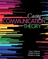 La théorie de la communication - Casing Communication Theory