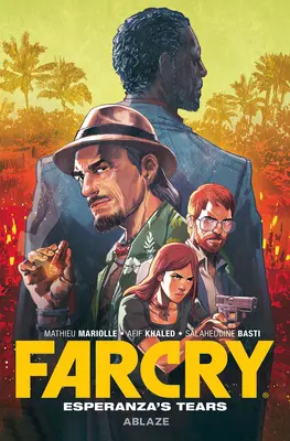 Far Cry : Les larmes d'Esperanza - Far Cry: Esperanza's Tears