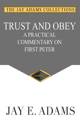 Confiance et obéissance - Trust and Obey