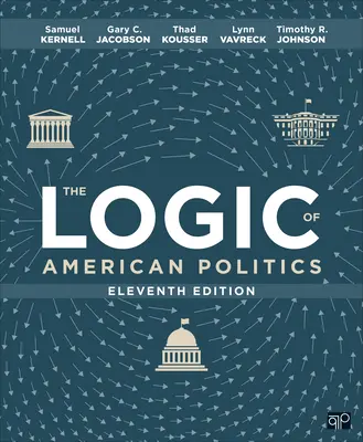 La logique de la politique américaine - The Logic of American Politics