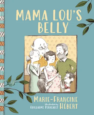 Le ventre de Mama Lou - Mama Lou's Belly
