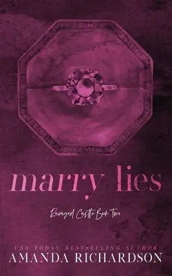 Marry Lies : Un mariage de convenance - Marry Lies: A Marriage of Convenience Romance