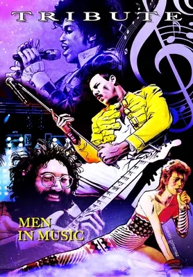 Hommage : Les hommes de la musique : Prince, David Bowie, Jerry Garcia et Freddie Mercury - Tribute: Men in Music: Prince, David Bowie, Jerry Garcia & Freddie Mercury