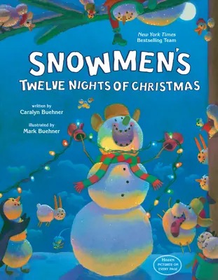 Les douze nuits de Noël des bonhommes de neige - Snowmen's Twelve Nights of Christmas