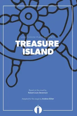 L'île au trésor (Lighthouse Plays) - Treasure Island (Lighthouse Plays)