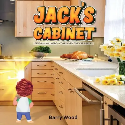 Le cabinet de Jack : Les amis et les héros viennent quand on a besoin d'eux - Jack's Cabinet: Friends And Heros Come When They're Needed