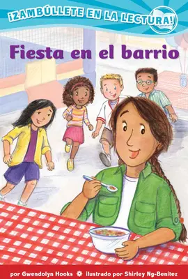 Fiesta En El Barrio (Confetti Kids #3) : (Fête de quartier, Plongez dans la lecture) - Fiesta En El Barrio (Confetti Kids #3): (Block Party, Dive Into Reading)