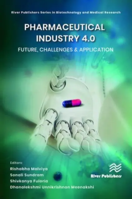 Industrie pharmaceutique 4.0 : Avenir, défis et applications - Pharmaceutical Industry 4.0: Future, Challenges & Application