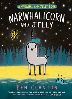 Narvalicorn and Jelly (a Narwhal and Jelly Book #7) - Narwhalicorn and Jelly (a Narwhal and Jelly Book #7)