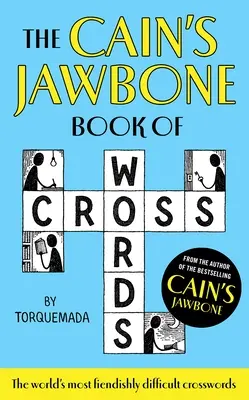Le livre de mots croisés de la mâchoire de Caïn (The Cain's Jawbone Book of Crosswords) - The Cain's Jawbone Book of Crosswords