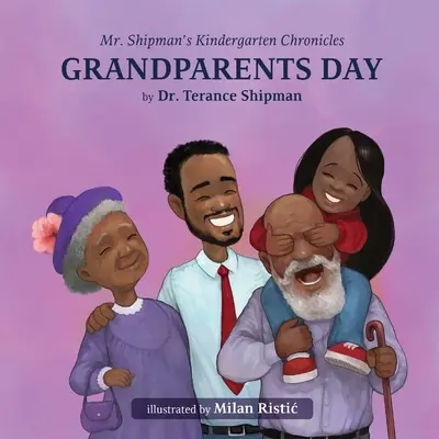 La journée des grands-parents de M. Shipman's Kindergarten Chronicles - Mr. Shipman's Kindergarten Chronicles Grandparents Day