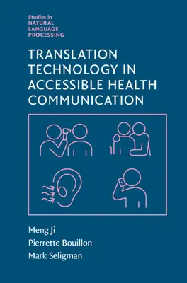 Technologie de la traduction dans la communication accessible en matière de santé (Ji Meng (Université de Sydney)) - Translation Technology in Accessible Health Communication (Ji Meng (University of Sydney))