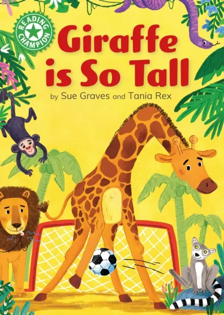 Champion de la lecture : La girafe est grande - Lecture indépendante verte 5 - Reading Champion: Giraffe is Tall - Independent Reading Green 5