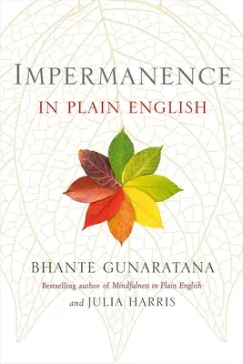 L'impermanence en langage clair - Impermanence in Plain English