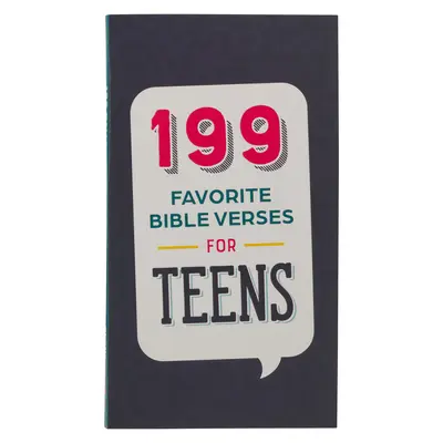 199 Versets Bibliques Favoris pour les Adolescents Couverture souple - 199 Favorite Bible Verses for Teens Softcover