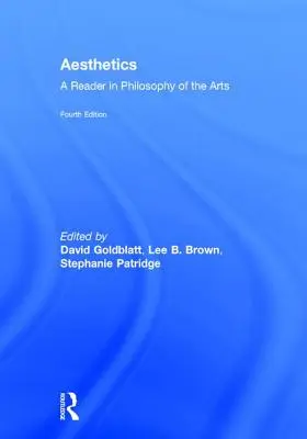 Esthétique : Un lecteur en philosophie des arts - Aesthetics: A Reader in Philosophy of the Arts