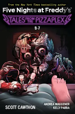 Les contes du Pizzaplex #8 : B7-2 : Un livre d'afk (Les cinq nuits de Freddy's) - Tales from the Pizzaplex #8: B7-2: An Afk Book (Five Nights at Freddy's)