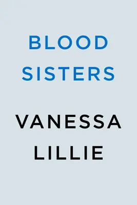 Sœurs de sang - Blood Sisters