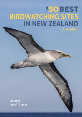 Les 50 meilleurs sites d'observation des oiseaux en Nouvelle-Zélande - The 50 Best Birdwatching Sites in New Zealand