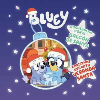 Bluey : Nochebuena Con El Balcn de Santa - Bluey: Nochebuena Con El Balcn de Santa