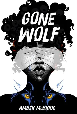 Gone Wolf