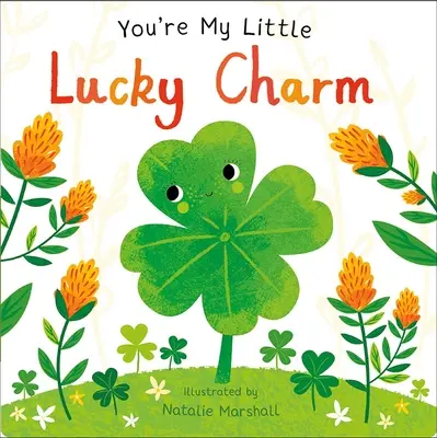 Tu es mon petit porte-bonheur - You're My Little Lucky Charm