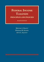 L'impôt fédéral sur le revenu, principes et politiques - Federal Income Taxation, Principles and Policies