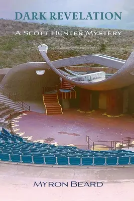 Dark Revelation : Un mystère de Scott Hunter - Dark Revelation: A Scott Hunter Mystery