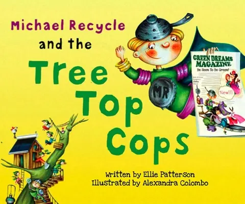 Michael Recycle et les flics de la cime des arbres - Michael Recycle and the Tree Top Cops