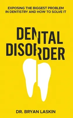 Troubles dentaires - Dental Disorder